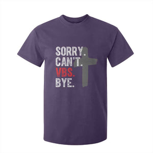 Funny Sorry Can't VBS Bye T Shirt For Kid VBS Cross TS11 Purple Print Your Wear