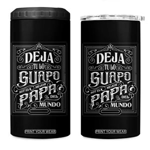 Funny Spanish Dad 4 in 1 Can Cooler Tumbler Deja Tu Lo Guapo Soy El Mejor Papa Del Mundo TS11 One Size: 16 oz Black Print Your Wear