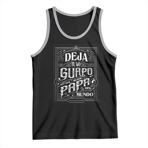 Funny Spanish Dad Tank Top Deja Tu Lo Guapo Soy El Mejor Papa Del Mundo TS11 Black Athletic Heather Print Your Wear