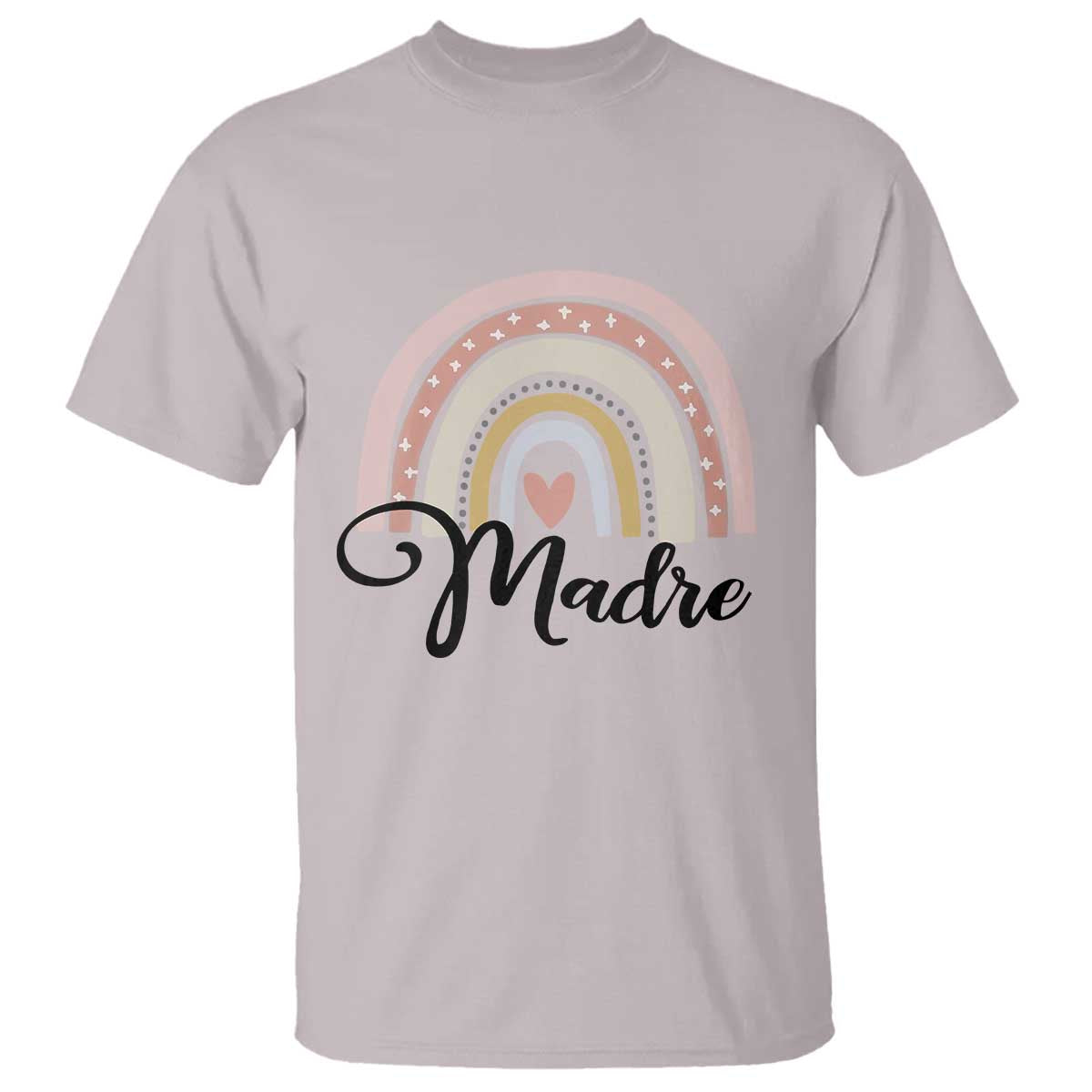 Funny Spanish Latina Mom Madre T Shirt Cute Rainbow TS11 Ice Gray Print Your Wear