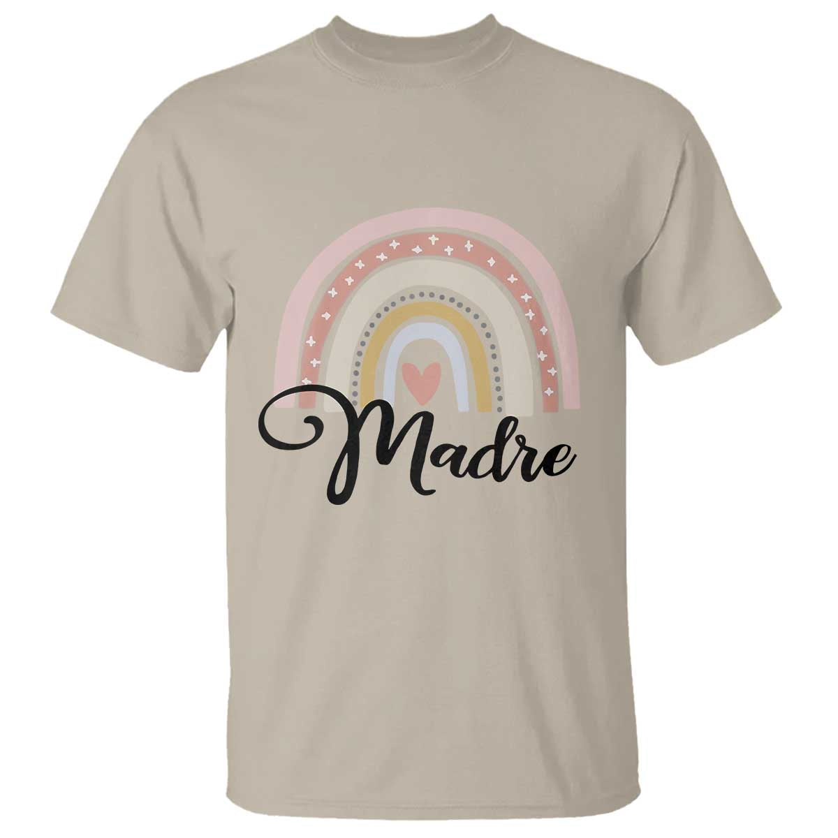 Funny Spanish Latina Mom Madre T Shirt Cute Rainbow TS11 Sand Print Your Wear