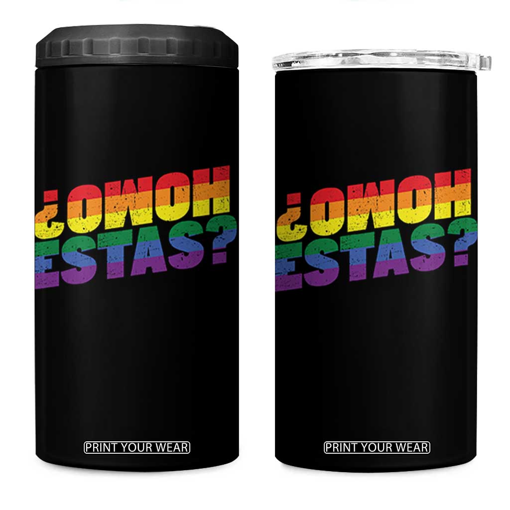 Funny Spanish Mexican Homo Estas 4 in 1 Can Cooler Tumbler Gay Pride Ally LGBTQ Month TS11 One Size: 16 oz Black Print Your Wear
