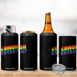 Funny Spanish Mexican Homo Estas 4 in 1 Can Cooler Tumbler Gay Pride Ally LGBTQ Month TS11 Print Your Wear