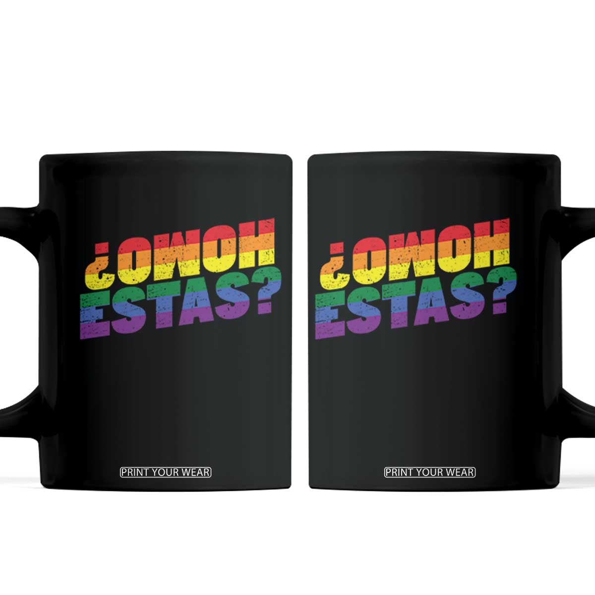 Funny Spanish Mexican Homo Estas Coffee Mug Gay Pride Ally LGBTQ Month TS11 Black Print Your Wear