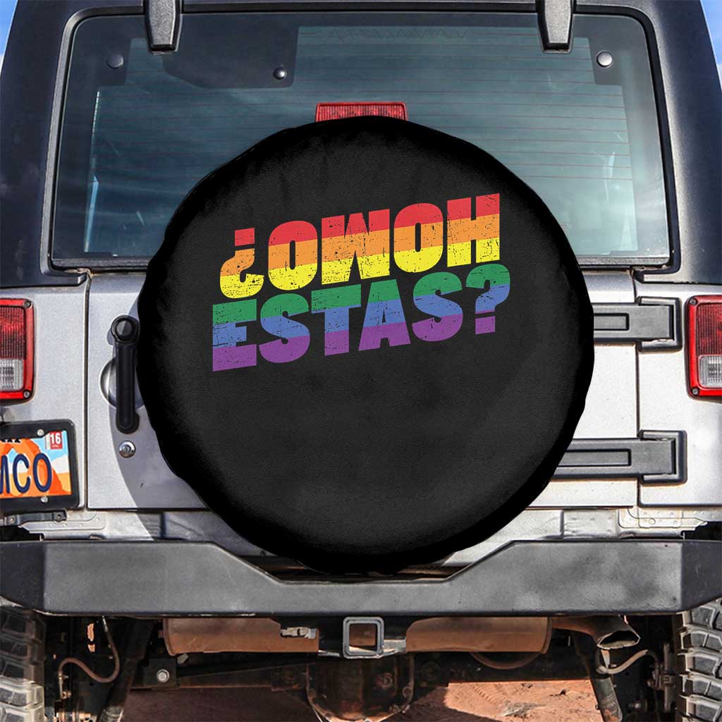 Funny Spanish Mexican Homo Estas Spare Tire Cover Gay Pride Ally LGBTQ Month TS11 No hole Black Print Your Wear