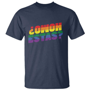 Funny Spanish Mexican Homo Estas T Shirt Gay Pride Ally LGBTQ Month TS11 Navy Print Your Wear