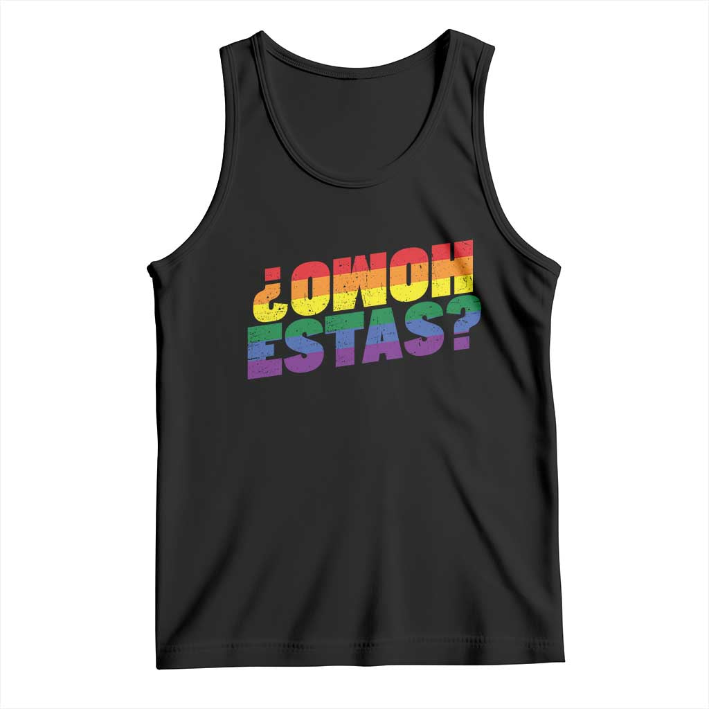 Funny Spanish Mexican Homo Estas Tank Top Gay Pride Ally LGBTQ Month TS11 Black Print Your Wear