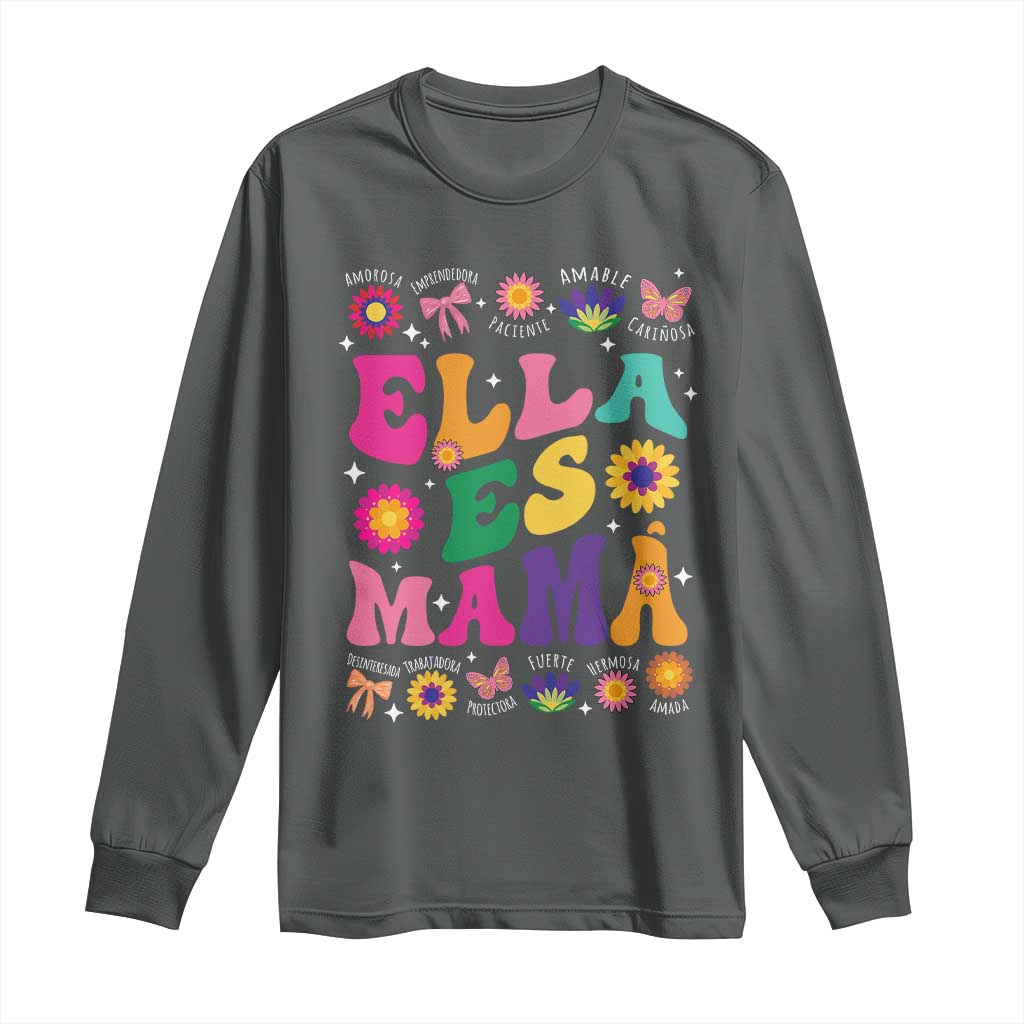 Funny Spanish Mom Long Sleeve Shirt Ella Es Mama Latina Mother's Day TS11 Dark Heather Print Your Wear