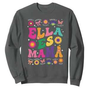 Funny Spanish Mom Sweatshirt Ella Es Mama Latina Mother's Day TS11 Dark Heather Print Your Wear