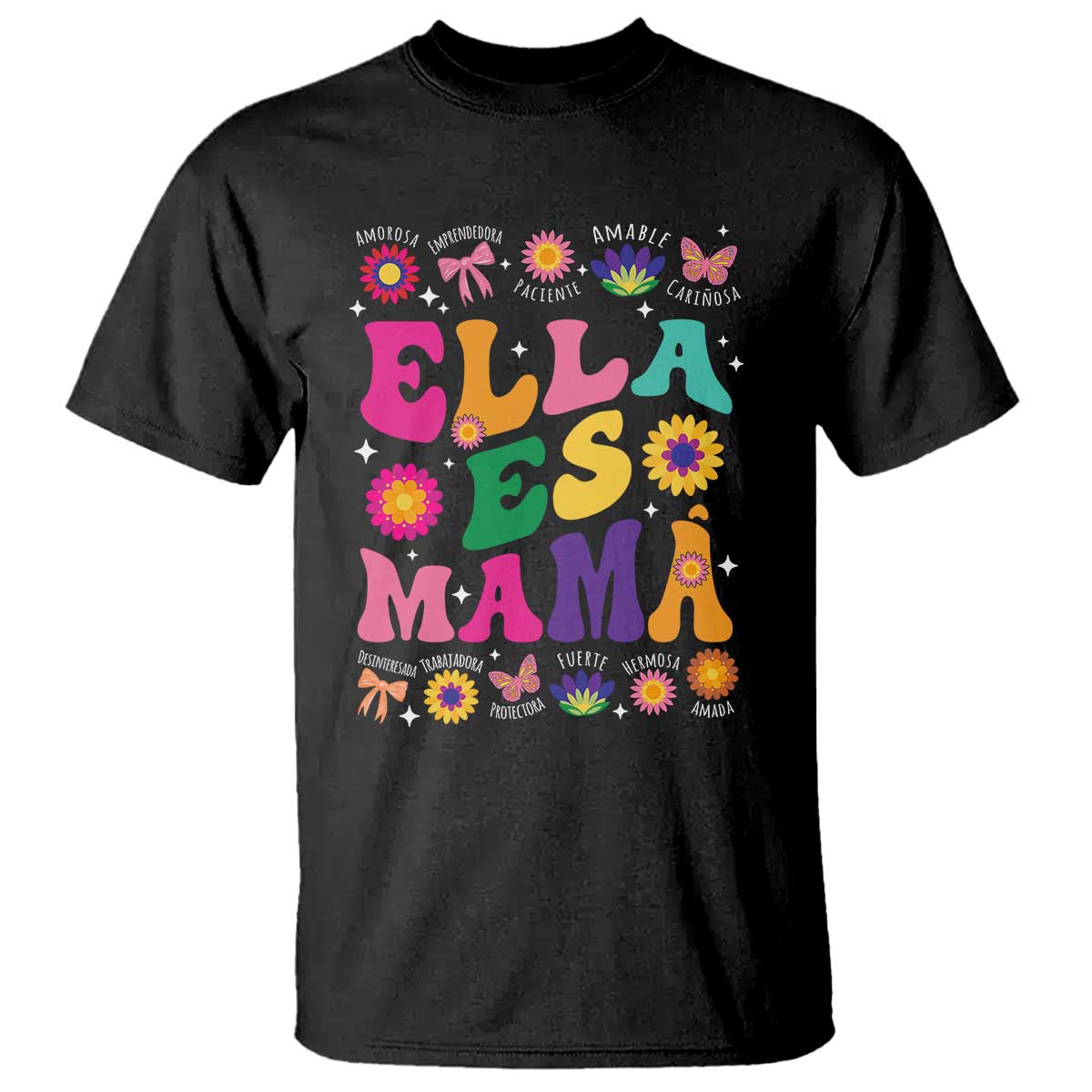 Funny Spanish Mom T Shirt Ella Es Mama Latina Mother's Day TS11 Black Print Your Wear
