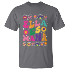 Funny Spanish Mom T Shirt Ella Es Mama Latina Mother's Day TS11 Charcoal Print Your Wear