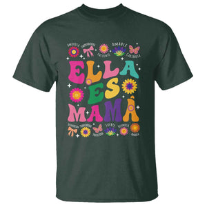 Funny Spanish Mom T Shirt Ella Es Mama Latina Mother's Day TS11 Dark Forest Green Print Your Wear