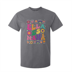 Funny Spanish Mom T Shirt For Kid Ella Es Mama Latina Mother's Day TS11 Charcoal Print Your Wear