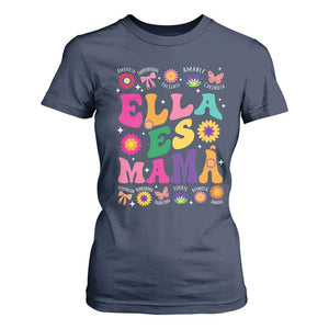 Funny Spanish Mom T Shirt For Women Ella Es Mama Latina Mother's Day TS11 Navy Print Your Wear