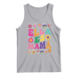 Funny Spanish Mom Tank Top Ella Es Mama Latina Mother's Day TS11 Athletic Heather Print Your Wear