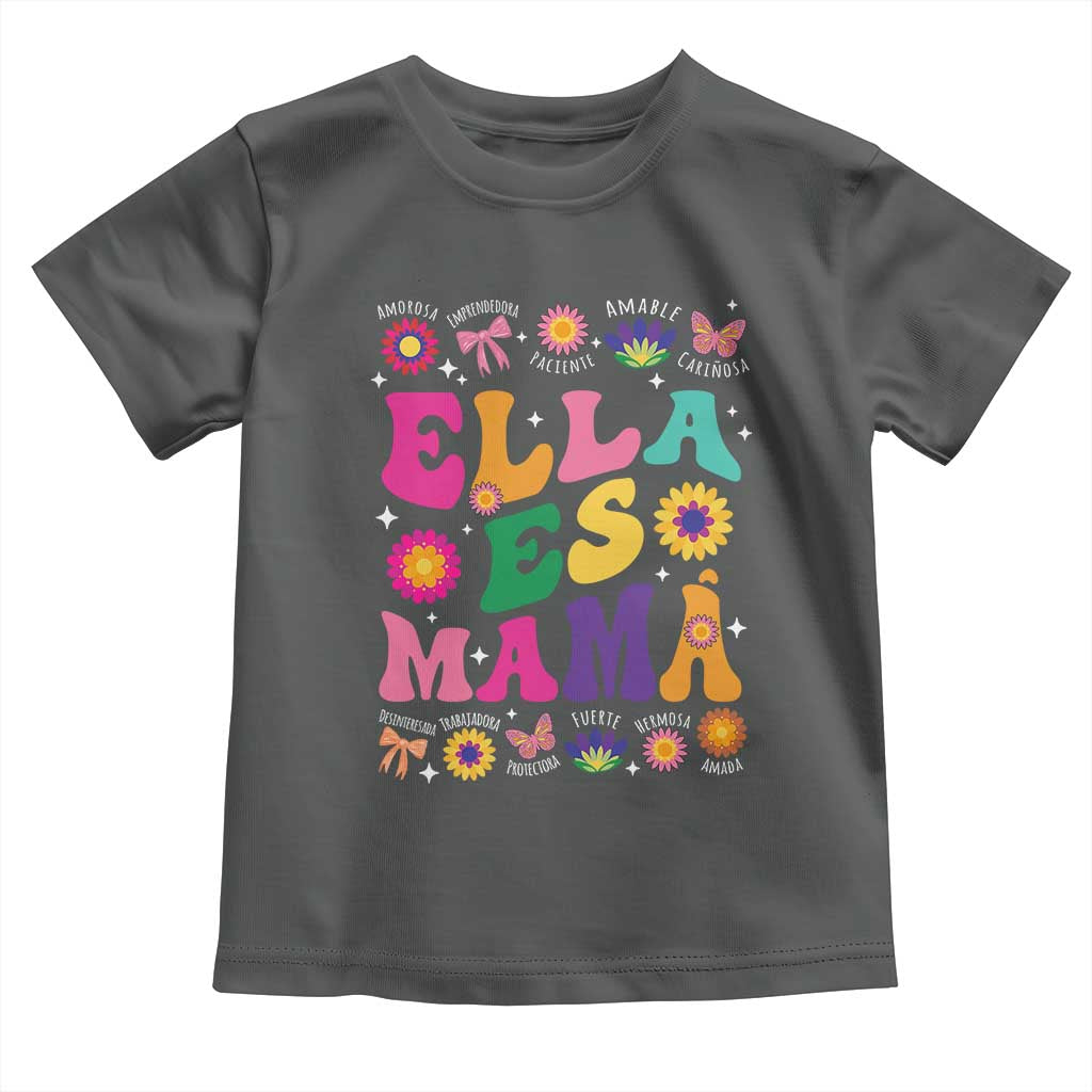 Funny Spanish Mom Toddler T Shirt Ella Es Mama Latina Mother's Day TS11 Dark Heather Print Your Wear