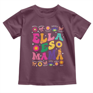 Funny Spanish Mom Toddler T Shirt Ella Es Mama Latina Mother's Day TS11 Maroon Print Your Wear