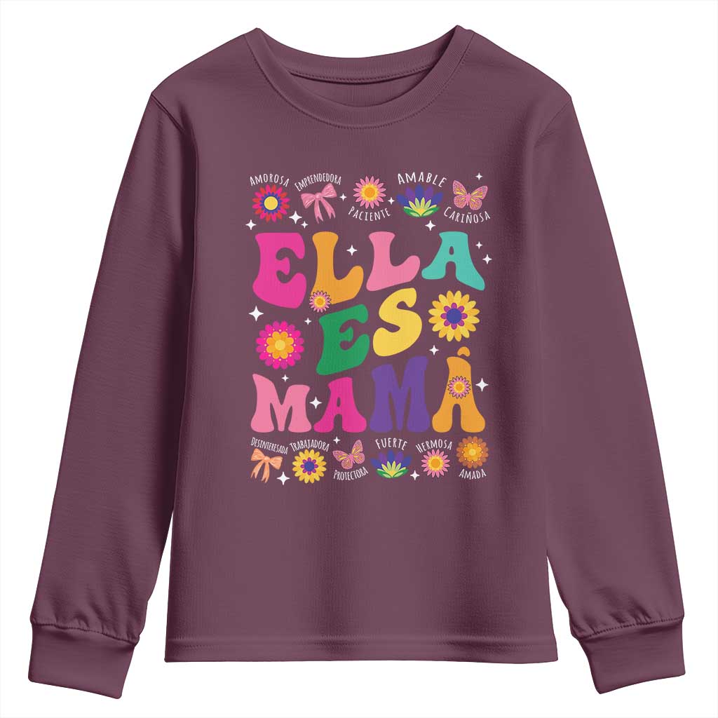 Funny Spanish Mom Youth Sweatshirt Ella Es Mama Latina Mother's Day TS11 Maroon Print Your Wear
