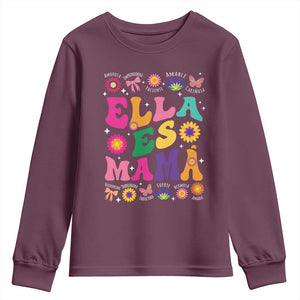 Funny Spanish Mom Youth Sweatshirt Ella Es Mama Latina Mother's Day TS11 Maroon Print Your Wear