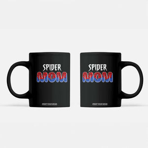 Funny Spider Mom Coffee Mug Son Birthday Party TS02 Black Print Your Wear