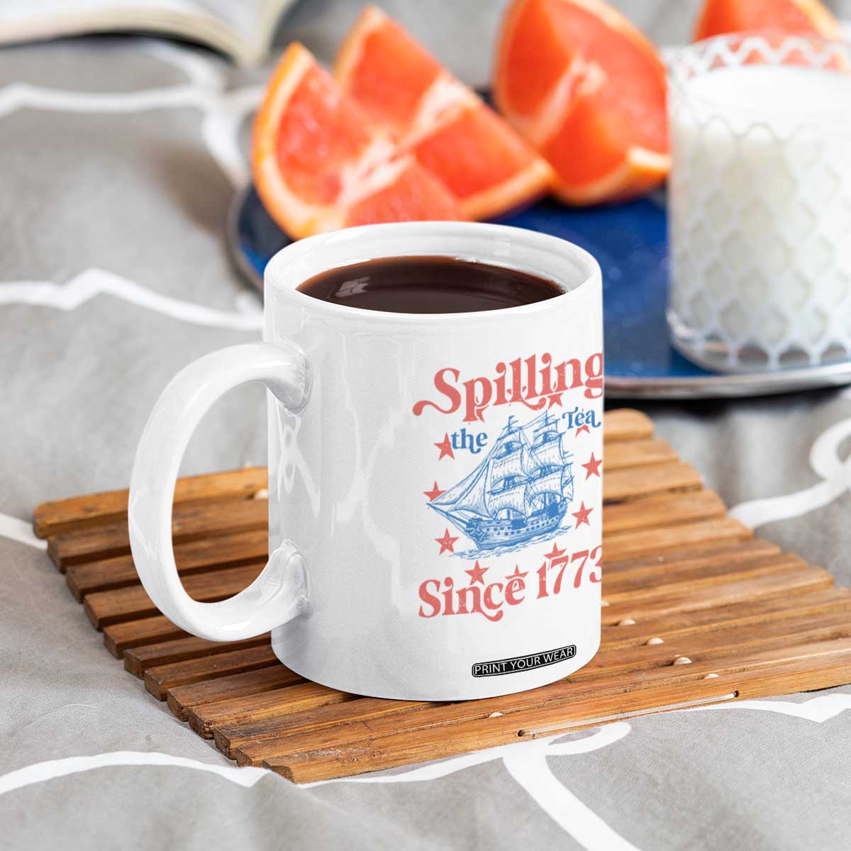 Funny Spilling The Tea Since 1776 Coffee Mug Us History Teacher 4th Of July TS11 Print Your Wear