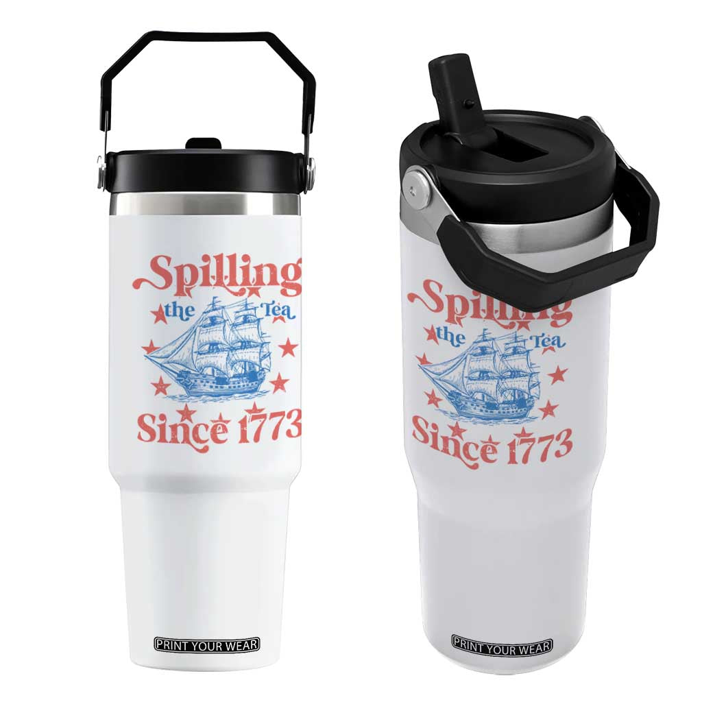 Funny Spilling The Tea Since 1776 Flip Straw Tumbler Us History Teacher 4th Of July TS11 One Size: 30 oz White Print Your Wear