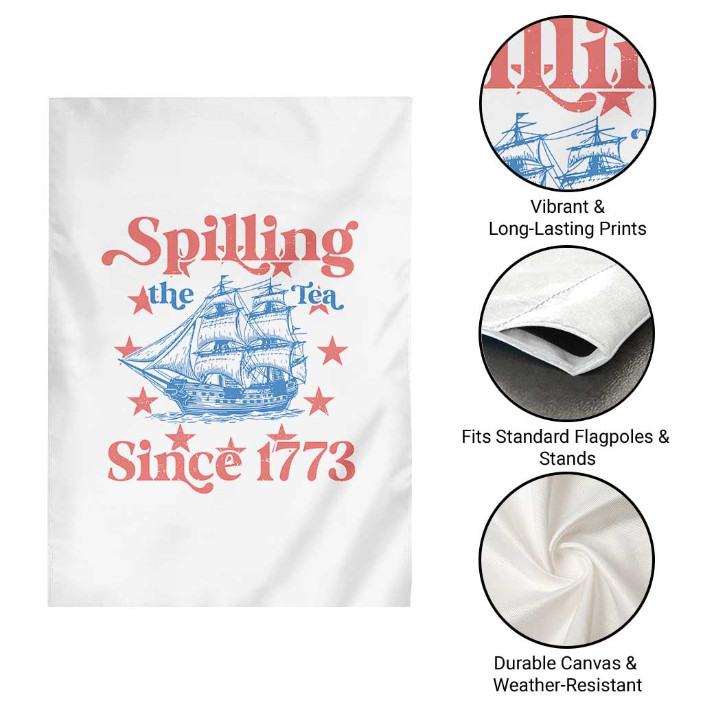 Funny Spilling The Tea Since 1776 Garden Flag Us History Teacher 4th Of July TS11 Print Your Wear