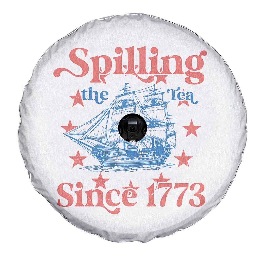 Funny Spilling The Tea Since 1776 Spare Tire Cover Us History Teacher 4th Of July TS11 Print Your Wear