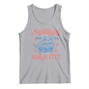 Funny Spilling The Tea Since 1776 Tank Top Us History Teacher 4th Of July TS11 Athletic Heather Print Your Wear