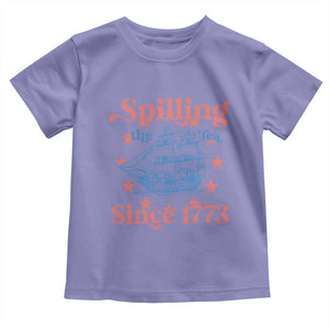 Funny Spilling The Tea Since 1776 Toddler T Shirt Us History Teacher 4th Of July TS11 Violet Print Your Wear