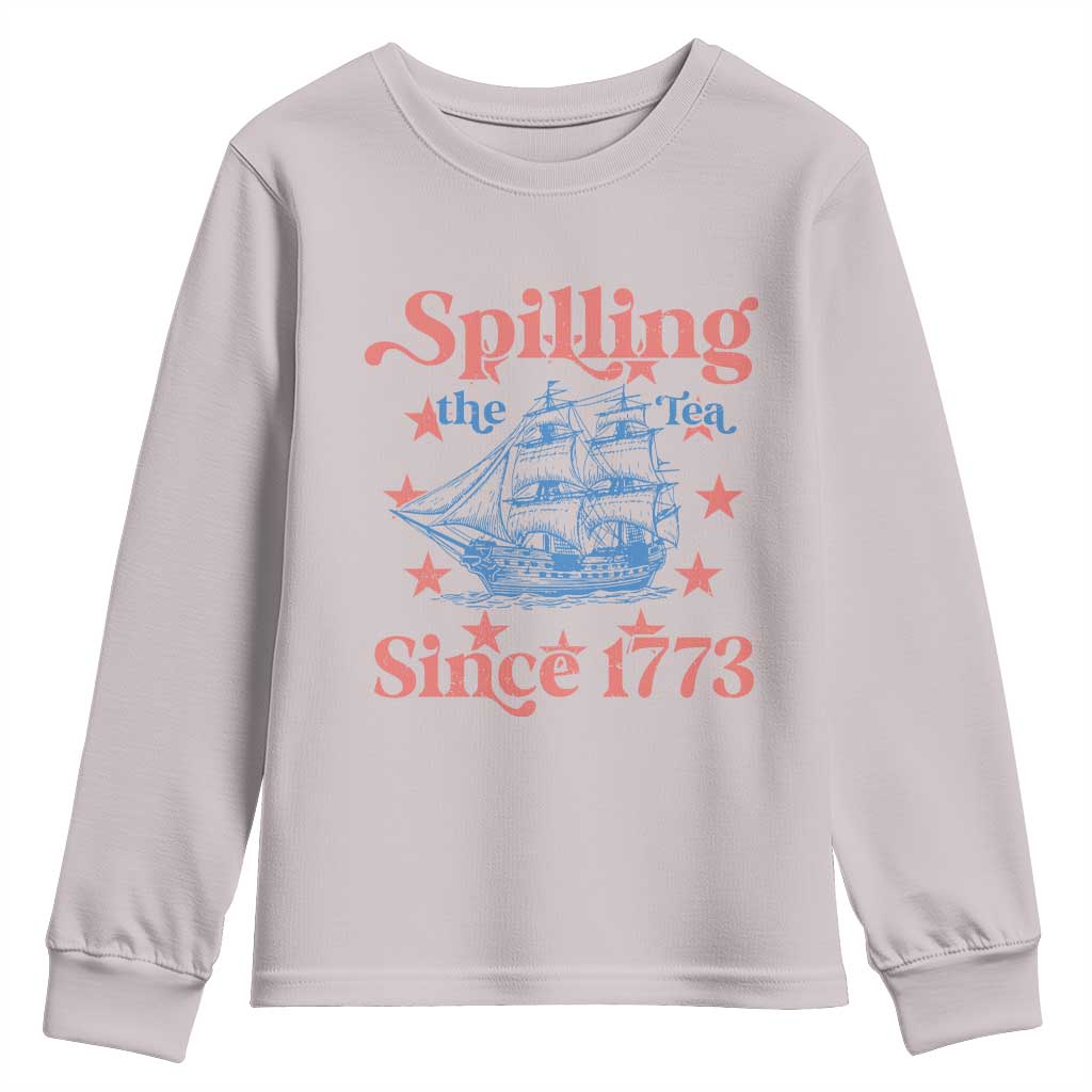 Funny Spilling The Tea Since 1776 Youth Sweatshirt Us History Teacher 4th Of July TS11 Ice Gray Print Your Wear