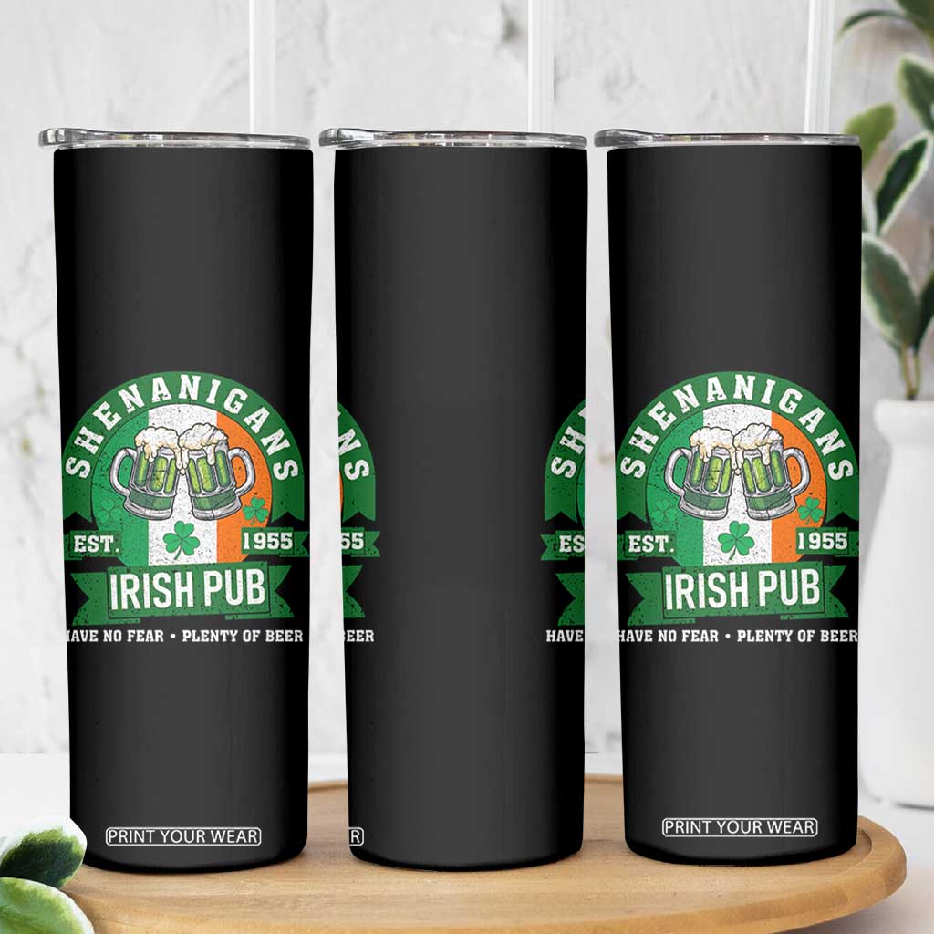 Funny St Patrick's Day Beer Drinking Skinny Tumbler Shenanigans Irish Pub Have No Fear Plenty Of Beer TS11 Print Your Wear