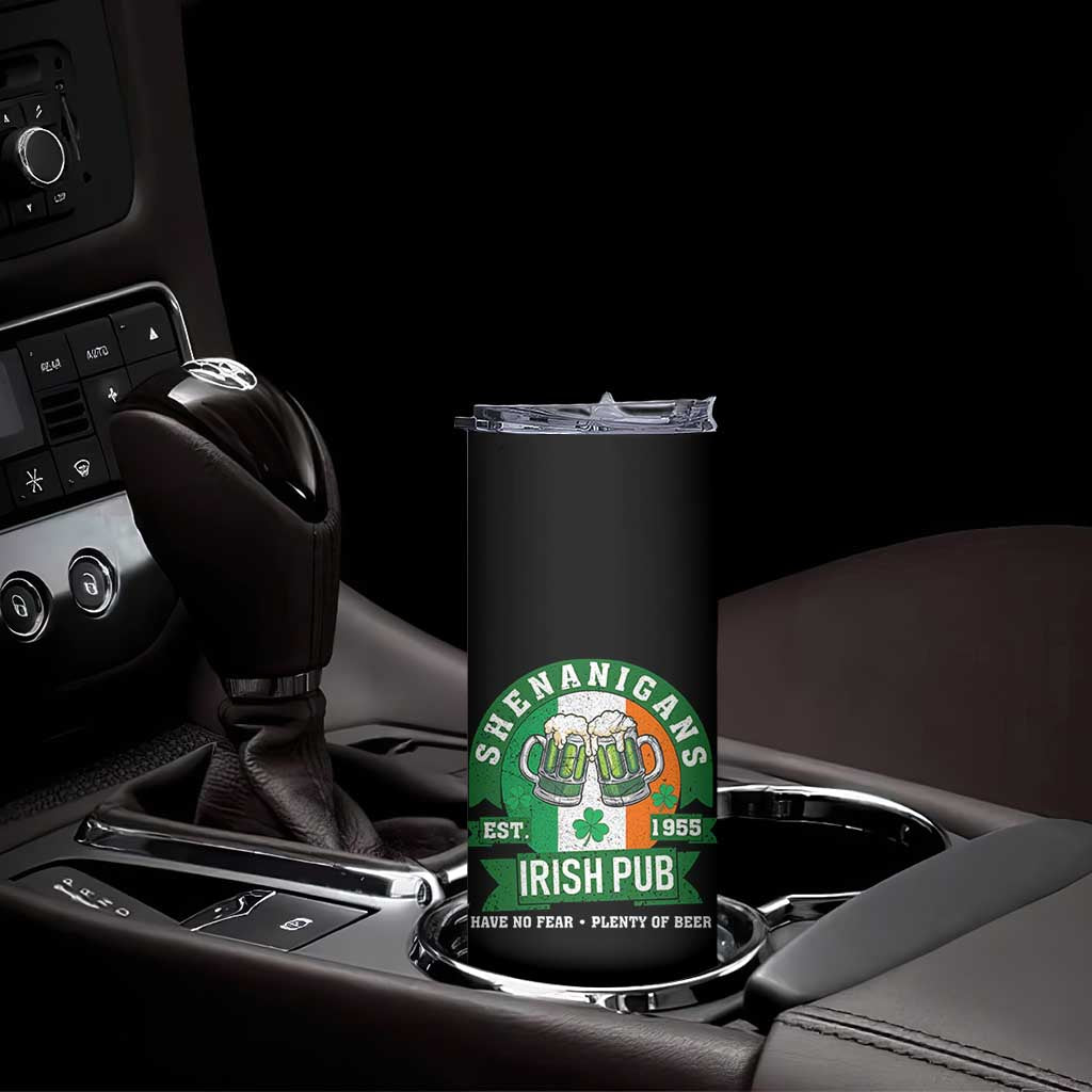 Funny St Patrick's Day Beer Drinking Skinny Tumbler Shenanigans Irish Pub Have No Fear Plenty Of Beer TS11 Print Your Wear