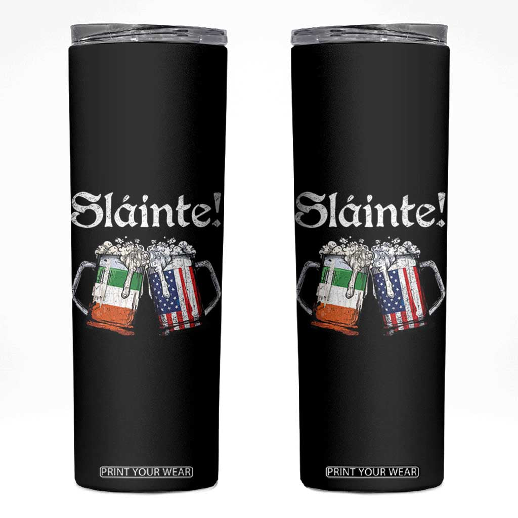Funny St Patrick's Day Beer Drinking Slainte Skinny Tumbler Irish American Beer TS11 Black Print Your Wear