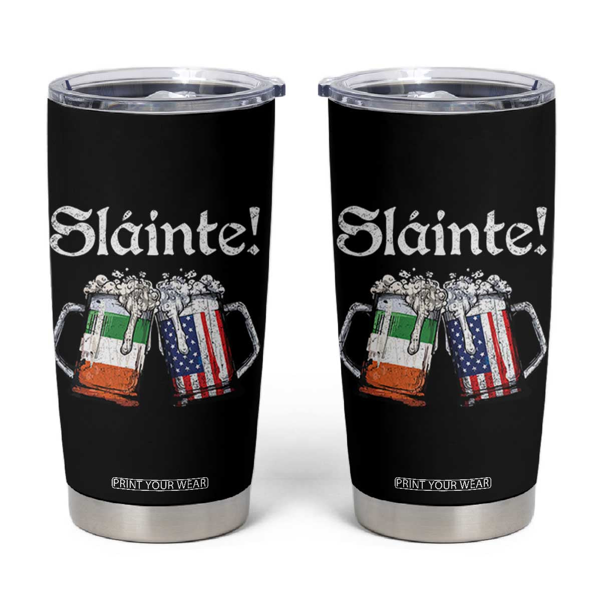 Funny St Patrick's Day Beer Drinking Slainte Tumbler Cup Irish American Beer TS11 Black Print Your Wear
