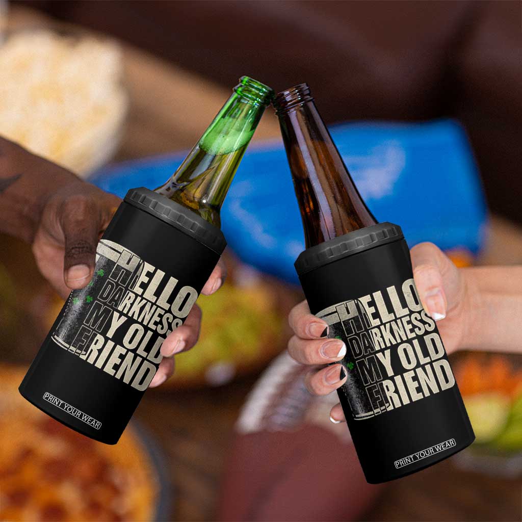Funny St Patrick's Day Black Irish Beer 4 in 1 Can Cooler Tumbler Hello Darkness My Old Friend Shamrock TS11 Print Your Wear