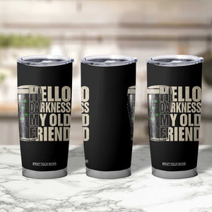Funny St Patrick's Day Black Irish Beer Tumbler Cup Hello Darkness My Old Friend Shamrock TS11 Print Your Wear