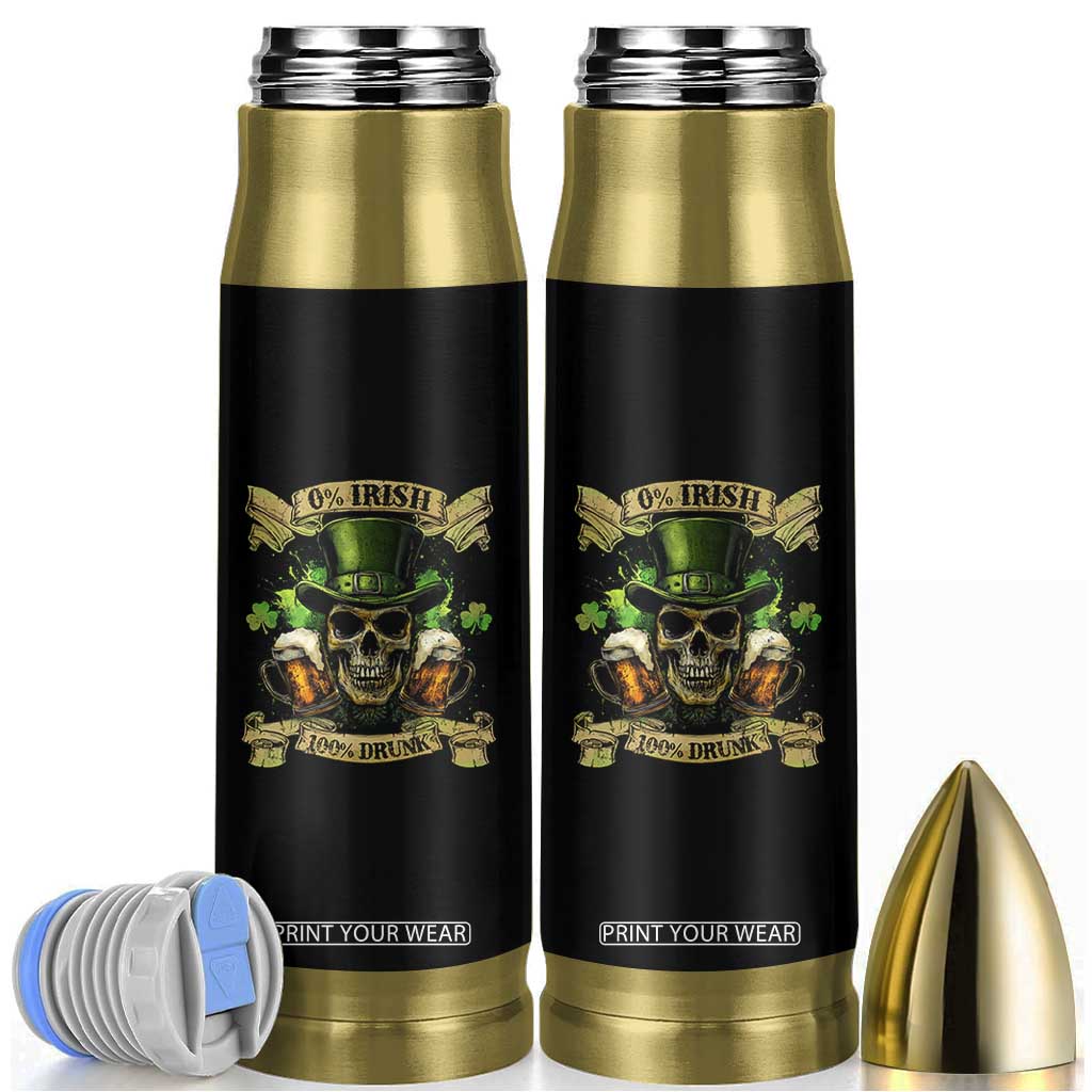 Funny St Patrick's Day Irish Beer Drinking Bullet Tumbler 0% Irish 100% Drunk Skull TS11 Black Print Your Wear