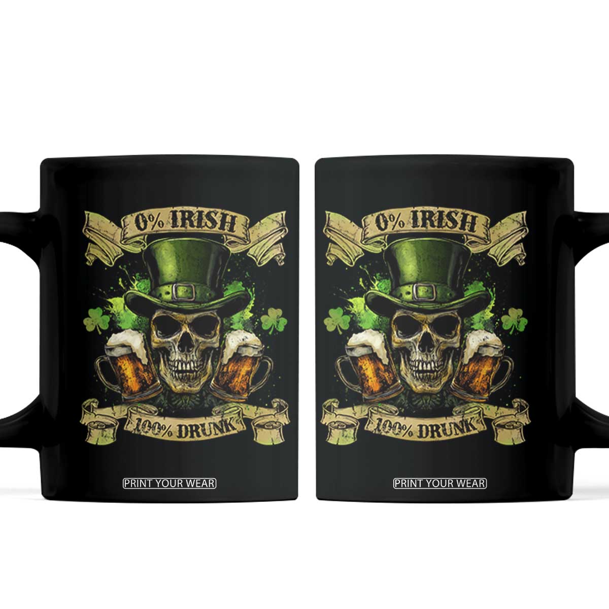 Funny St Patrick's Day Irish Beer Drinking Coffee Mug 0% Irish 100% Drunk Skull TS11 Black Print Your Wear