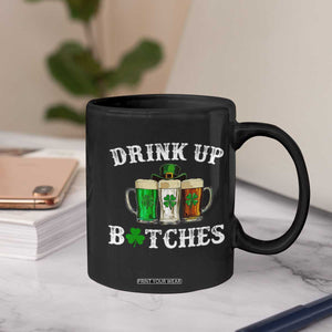 Funny St Patrick's Day Irish Beer Drinking Coffee Mug Drink Up Bitches Ireland Flag TS11 Print Your Wear