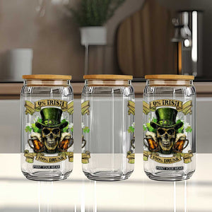 Funny St Patrick's Day Irish Beer Drinking Glass Can 0% Irish 100% Drunk Skull TS11 Print Your Wear