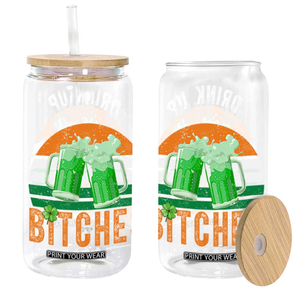 Funny St Patrick's Day Irish Beer Drinking Glass Can Drink Up Bitches Beer Mug TS11 Black Print Your Wear