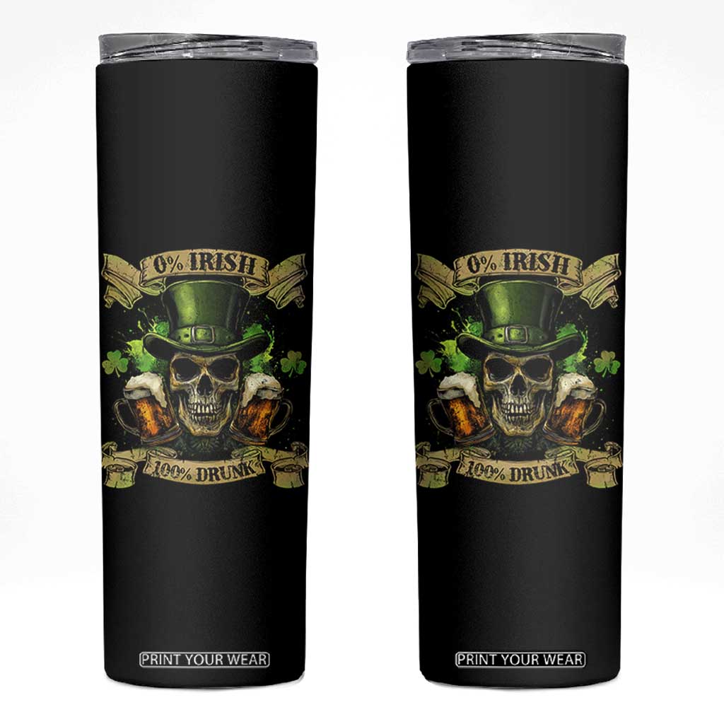 Funny St Patrick's Day Irish Beer Drinking Skinny Tumbler 0% Irish 100% Drunk Skull TS11 Black Print Your Wear