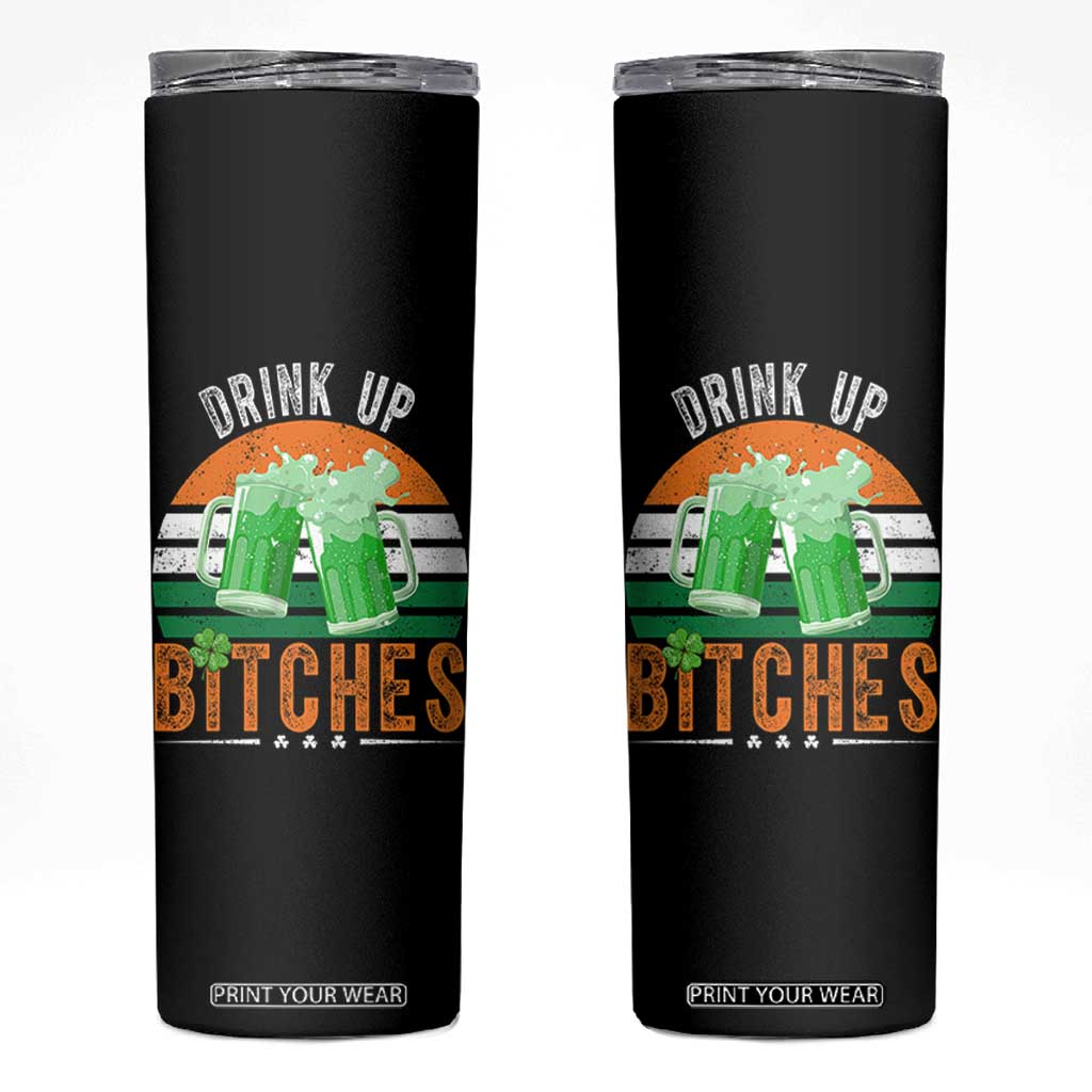 Funny St Patrick's Day Irish Beer Drinking Skinny Tumbler Drink Up Bitches Beer Mug TS11 Black Print Your Wear