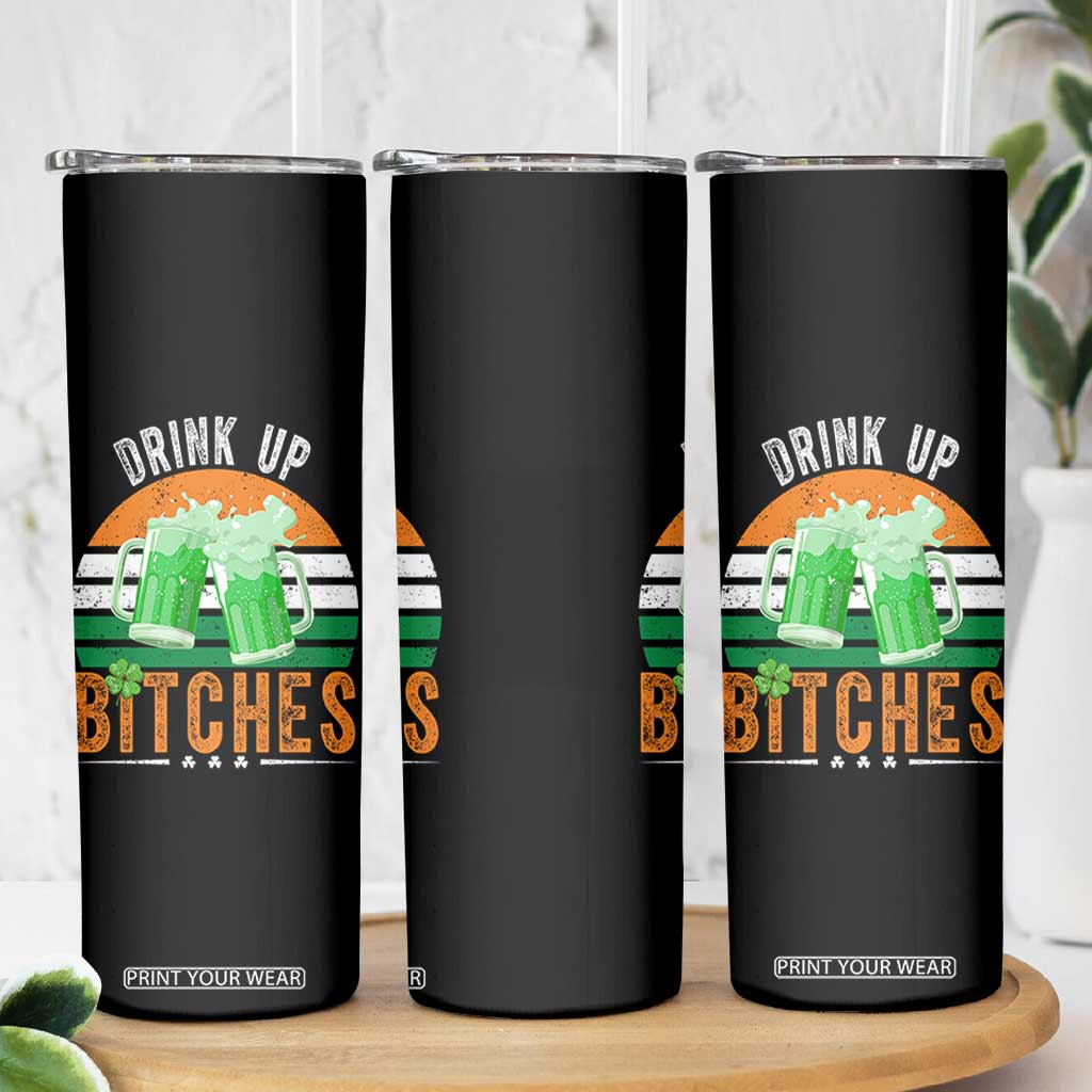 Funny St Patrick's Day Irish Beer Drinking Skinny Tumbler Drink Up Bitches Beer Mug TS11 Print Your Wear