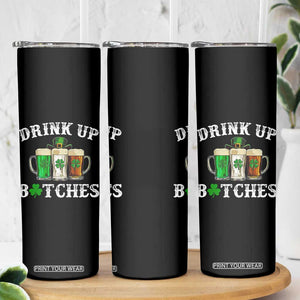 Funny St Patrick's Day Irish Beer Drinking Skinny Tumbler Drink Up Bitches Ireland Flag TS11 Print Your Wear