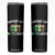 Funny St Patrick's Day Irish Beer Drinking Skinny Tumbler Drink Up Bitches Ireland Flag TS11 Black Print Your Wear