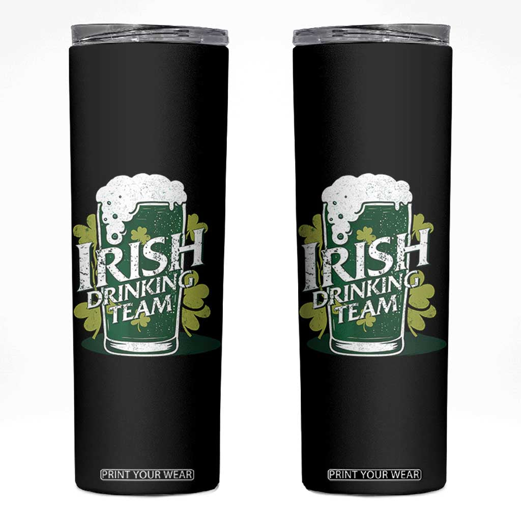 Funny St Patrick's Day Irish Beer Drinking Skinny Tumbler Irish Drinking Team Green Beer Shamrock TS11 Black Print Your Wear