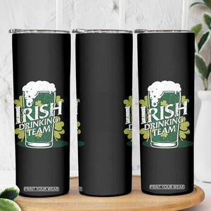 Funny St Patrick's Day Irish Beer Drinking Skinny Tumbler Irish Drinking Team Green Beer Shamrock TS11 Print Your Wear