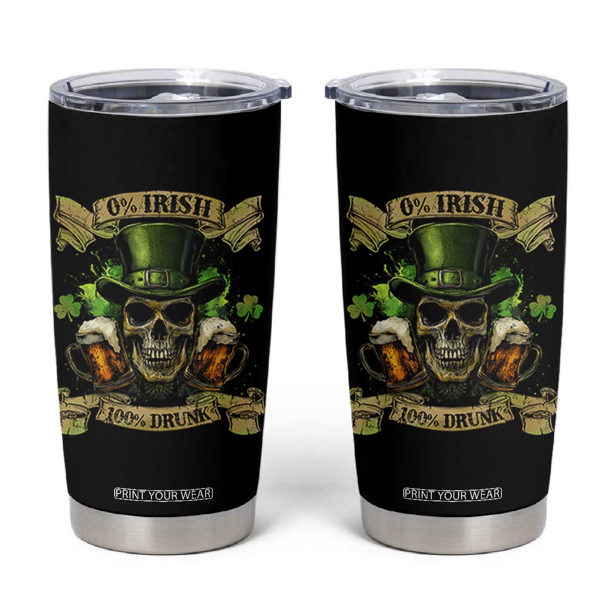 Funny St Patrick's Day Irish Beer Drinking Tumbler Cup 0% Irish 100% Drunk Skull TS11 Black Print Your Wear